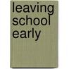 Leaving school early by Ton Eimers