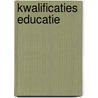 Kwalificaties educatie door Onbekend