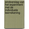 Eindverslag van het experiment met de individuele leerrekening door D. Schilder