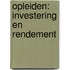 Opleiden: investering en rendement