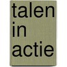 Talen in actie by E. Liemberg