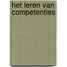 Het leren van competenties door K. den Boogert