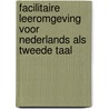 Facilitaire leeromgeving voor Nederlands als tweede taal door T. Bersee