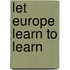 Let Europe learn to learn
