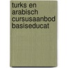 Turks en arabisch cursusaanbod basiseducat by Roos