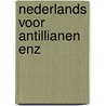 Nederlands voor antillianen enz door Sheik Joesoef