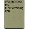Inventarisatie tbv functietraining cbb by Huisman