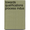 Towards qualifications process indus door Beversluis