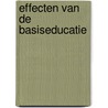 Effecten van de basiseducatie by J. Neuvel