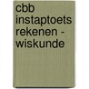 CBB instaptoets rekenen - wiskunde door Y. Kaelen