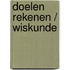 Doelen rekenen / wiskunde