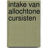 Intake van allochtone cursisten door Onbekend