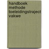 Handboek methode toeleidingstraject vakwe door Noord