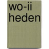 Wo-ii heden door Brouns