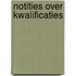 Notities over kwalificaties