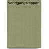 Voortgangsrapport by Unknown