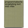 Programmatische vergelyking kort mbo mbo door Onbekend