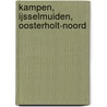 Kampen, IJsselmuiden, Oosterholt-Noord door R. Van der Mark
