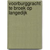 Voorburggracht te Broek op Langedijk by W.A. Bergman