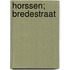 Horssen; Bredestraat