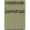 Nistelrode, Parkstraat by W. Soepboer