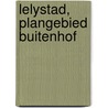 Lelystad, plangebied Buitenhof door E.H. Boshoven