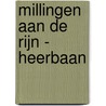 Millingen aan de Rijn - Heerbaan by R.G. van Mousch