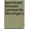 Geerstraat Winssen (gemeente Beuningen) door L. Smit