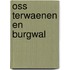 Oss Terwaenen en Burgwal