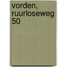 Vorden, Ruurloseweg 50 door B. de Groot