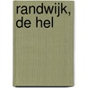 Randwijk, De Hel door M.P. Hijma