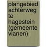 Plangebied Achterweg te Hagestein (gemeente Vianen) by E.A. Schorn
