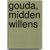 Gouda, Midden Willens door T. Nales