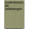 Oudenbosch, De Zellebergen door B. de Groot