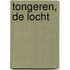 Tongeren, De Locht