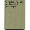 's-Hertogenbosch, Westwal/Sint Janssingel door I.J. Cleijne