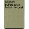 Limbricht Bufferbassin Limbrichterbeek by M.P. Hijma