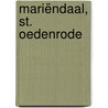 Mariëndaal, St. Oedenrode door B.J. van Daelen
