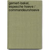 Gemert-Bakel, Espesche hoeve / Commandeurshoeve by M. Bink