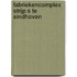 Fabriekencomplex Strijp S te Eindhoven