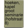 Hoeken, kapel Groot Seminarie (Hofstraat 8) door A.K. Hemmes