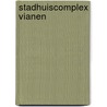 Stadhuiscomplex Vianen door M.I.J. Bimmel