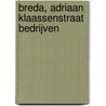 Breda, Adriaan Klaassenstraat bedrijven by R.M. Jayasena