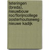 Teteringen (Breda), Nieuwbouw ROC/Florijncollege Oosterhoutseweg - Nieuwe Kadijk door R.M. Jayasena