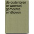 De Oude Toren te Woensel, gemeente Eindhoven