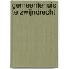 Gemeentehuis te Zwijndrecht door E.H. Boshoven
