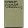 Bennekom plangebied Heelsumseweg door E.A. Schorn