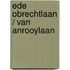 Ede Obrechtlaan / Van Anrooylaan