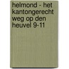 Helmond - Het Kantongerecht Weg op den Heuvel 9-11 door K. Emmens