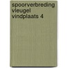 Spoorverbreding vleugel vindplaats 4 door M.C. Brouwer